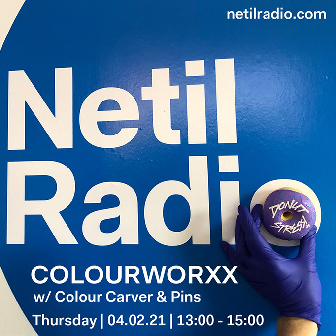 Netil Radio, Colourworxx, Colour Carver, PINS Artist