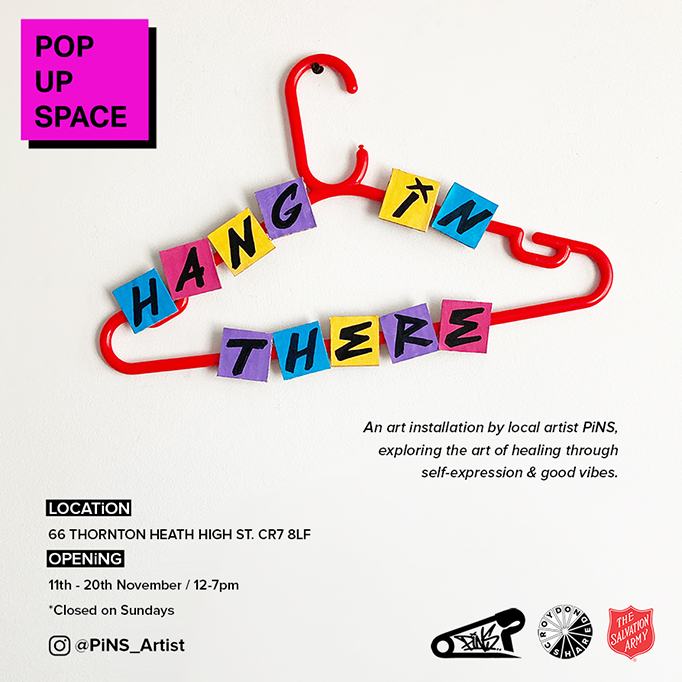 PiNS Artist, Hang In There, PopUp Show, Salvation Army