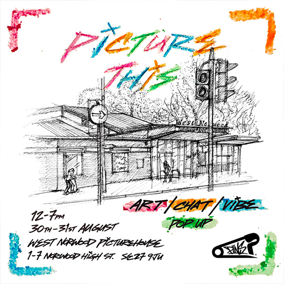 POP UP / PICTURE THIS - WEST NORWOOD LIBRARY & PICTUREHOUSE